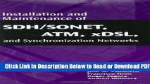 [Get] Installation and Maintenance of SDH/SONET, ATM, xDSL, and Synchronization Networks Popular New