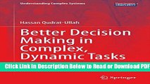 [Get] Better Decision Making in Complex, Dynamic Tasks: Training with Human-Facilitated