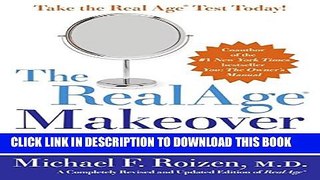 [Read] The RealAge Makeover: Take Years Off Your Looks and Add Them to Your Life Ebook Free