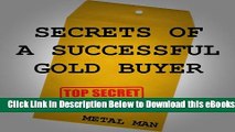 [PDF] Secrets of a Successful Gold Buyer: How to Buy   Sell Gold   Silver Jewelry, Coins   Bullion