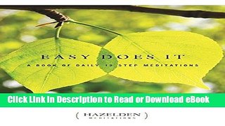 [PDF] Easy Does It: A Book of Daily 12 Step Meditations (Lakeside Meditation) Free New