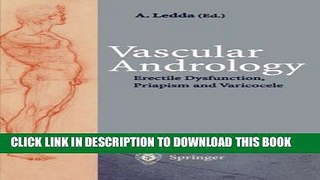 [PDF] Vascular Andrology: Erectile Dysfunction, Priapism and Varicocele Full Online