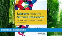 Big Deals  Lessons from the Virtual Classroom: The Realities of Online Teaching  Best Seller Books