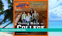 Big Deals  The Complete Idiot s Guide to Going Back to College  Best Seller Books Best Seller