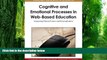 Big Deals  Cognitive and Emotional Processes in Web-based Education: Integrating Human Factors and