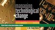 Big Deals  Managing Technological Change  Best Seller Books Most Wanted