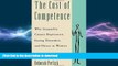 READ BOOK  The Cost of Competence: Why Inequality Causes Depression, Eating Disorders, and