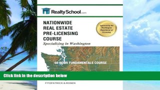 Big Deals  NATIONWIDE REAL ESTATE PRE-LICENSING COURSE:  Specializing in Washington: 60-Hour