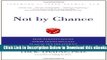 [Download] Not by Chance: How Parents Boost Their Teen s Success In and After Treatment Free Books