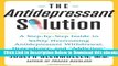 [PDF] The Antidepressant Solution: A Step-by-Step Guide to Safely Overcoming Antidepressant