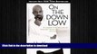 READ  On the Down Low: A Journey into the Lives of  Straight  Black Men Who Sleep with Men  GET