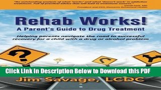 [Read] Rehab Works! Free Books