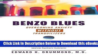 [Reads] Benzo Blues: Overcoming Anxiety Without Tranquilizers Free Ebook
