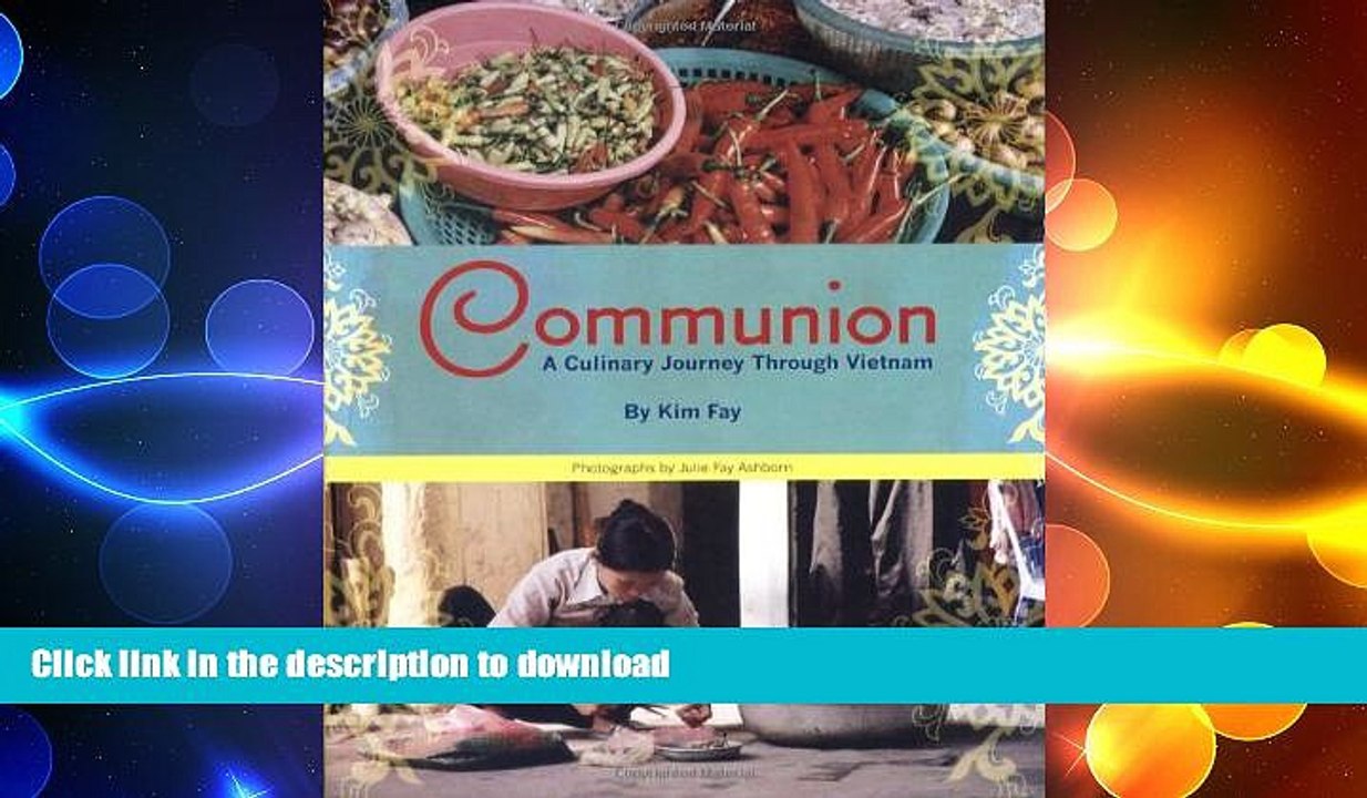 FAVORIT BOOK Communion: A Culinary Journey Through Vietnam READ EBOOK