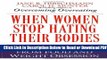 [Get] When Women Stop Hating Their Bodies: Freeing Yourself from Food and Weight Obsession Popular