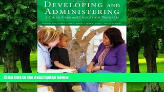 Must Have PDF  Developing and Administering a Child Care and Education Program  Free Full Read