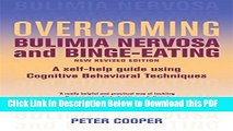 [Read] Overcoming Bulimia Nervosa and Binge-Eating (Overcoming Books) Popular Online