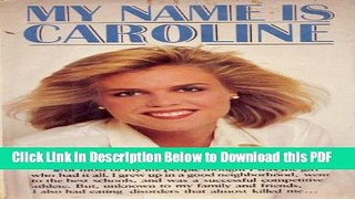 [Read] My Name is Caroline Full Online