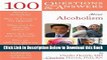 [Reads] 100 Questions     Answers About Alcoholism Online Books