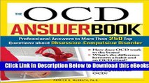 [Reads] The OCD Answer Book: Professional Answers to More Than 250 Top Questions about