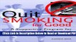 [PDF] Quit Smoking for Good: A Supportive Program for Permanent Smoking Cessation (Personal Power)