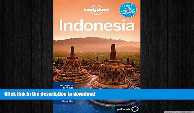 PDF ONLINE Lonely Planet Indonesia (Travel Guide) (Spanish Edition) READ PDF BOOKS ONLINE