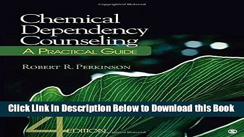 [Reads] Chemical Dependency Counseling: A Practical Guide Online Books