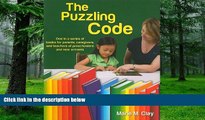 Big Deals  The Puzzling Code (Pathways to Early Literacy: Discoveries in Writing and Reading)