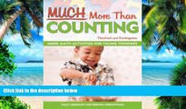Big Deals  Much More Than Counting: More Whole Math Activities for Preschool and Kindergarten
