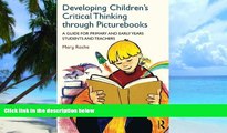 Big Deals  Developing Children s Critical Thinking through Picturebooks: A guide for primary and