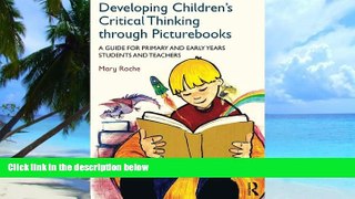 Big Deals  Developing Children s Critical Thinking through Picturebooks: A guide for primary and