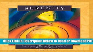 [Get] Serenity: Inspirations by Karen Casey, author of Each Day a New Beginning Popular New