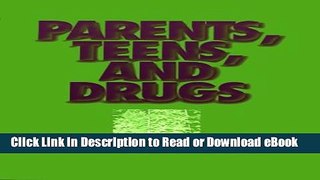 [Get] Parents, Teens, and Drugs Popular Online