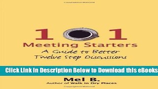 [Reads] 101 Meeting Starters: A Guide to Better Twelve Step Discussions Online Ebook