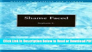 [Get] Shame Faced: The Road to Recovery (Hazelden Classics for Clients) Free Online