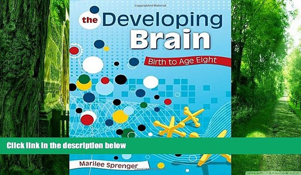 Big Deals The Developing Brain: Birth to Age Eight Best Seller Books Best Seller