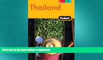 READ THE NEW BOOK Fodor s Thailand, 11th Edition: With Side Trips to Cambodia   Laos (Full-color