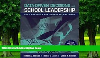 Big Deals  Data-Driven Decisions and School Leadership: Best Practices for School Improvement