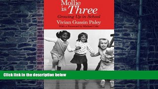 Big Deals  Mollie Is Three: Growing Up in School  Free Full Read Best Seller