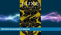 READ PDF LUXE Bangkok (LUXE City Guides) READ PDF BOOKS ONLINE