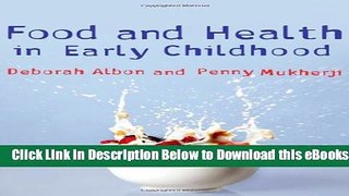 [Reads] Food and Health in Early Childhood: A Holistic Approach Online Books