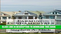 [PDF] Farming Fundamentals: How to Evaluate and Cultivate a Successful Real Estate Farm Popular