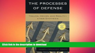 READ  The Processes of Defense: Trauma, Drives, and Reality A New Synthesis  PDF ONLINE