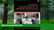 Big Deals  Student Engagement in Higher Education: Theoretical Perspectives and Practical