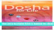 [PDF] Dosha for Life: The Ancient Ayurvedic Science of Self-Healing Free Ebook