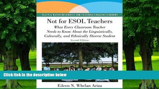 Big Deals  Not for ESOL Teachers: What Every Classroom Teacher Needs to Know About the