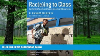 Big Deals  Rac(e)ing to Class: Confronting Poverty and Race in Schools and Classrooms  Free Full