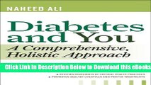 [Reads] Diabetes and You: A Comprehensive, Holistic Approach Free Books