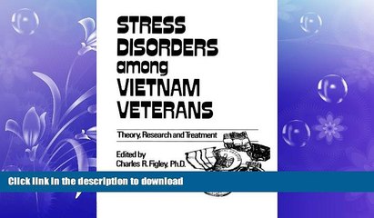 FAVORITE BOOK  Stress Disorders Among Vietnam Veterans: Theory, Research, (Psychosocial Stress