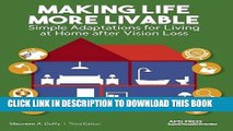 [PDF] Making Life More Livable: Simple Adaptations for Living at Home after Vision Loss Free Books